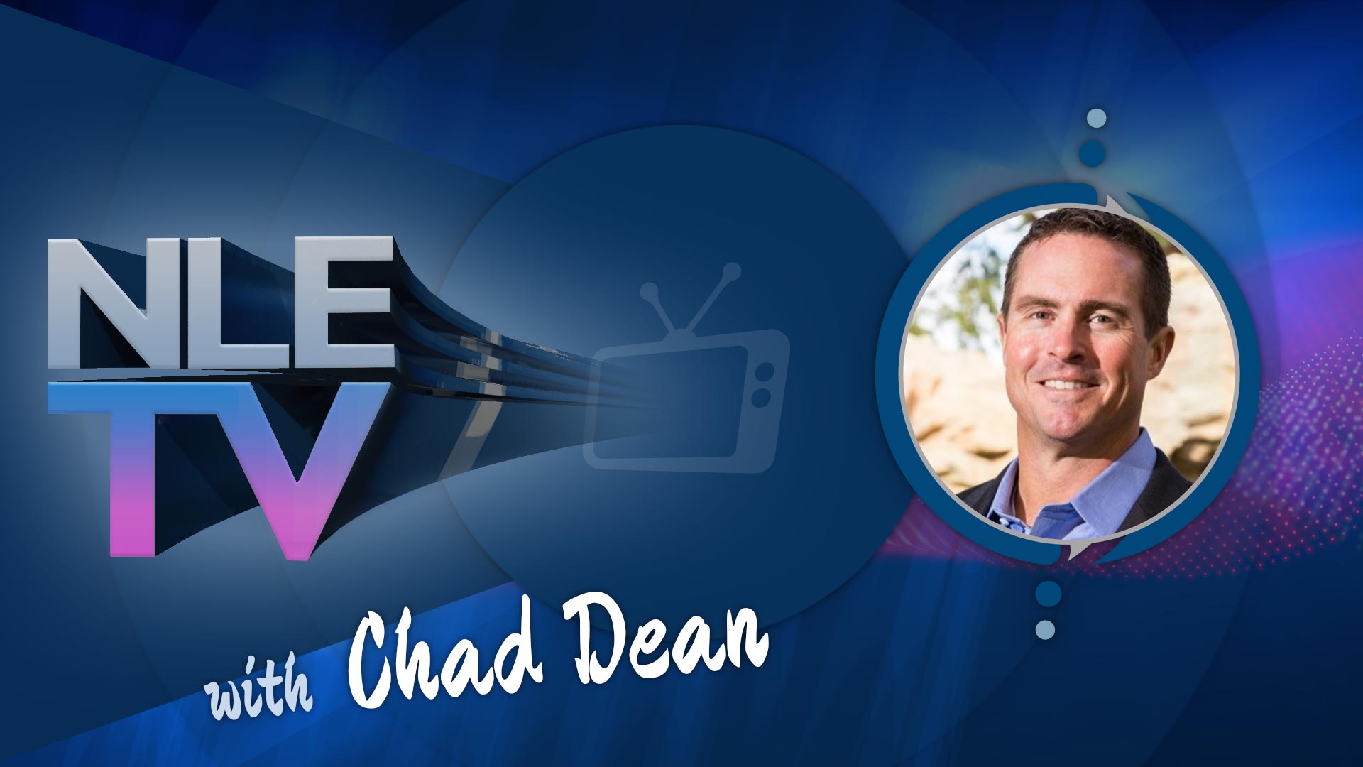 Big Biller Insights with Chad Dean NLE TV Recruiting Training